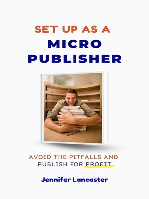 cover image of Set Up as a Micro Publisher